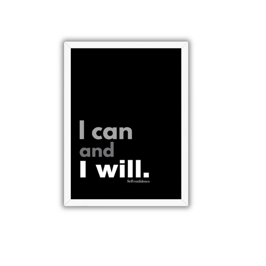 I Can And I Will Motivational Frame | Confidence and Success Wall Art