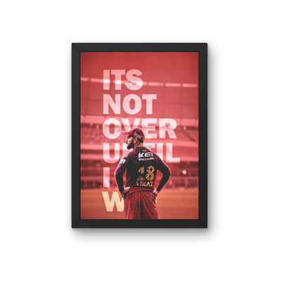 It's Not Over Until I Win – Motivational Cricket Wall Art Frame