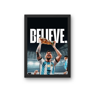 Believe Lionel Messi Motivational Poster Frame | Inspirational Football Wall Art Decor