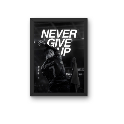 Never Give Up Cristiano Ronaldo Wall Art Frame | Motivational CR7 Football Poster
