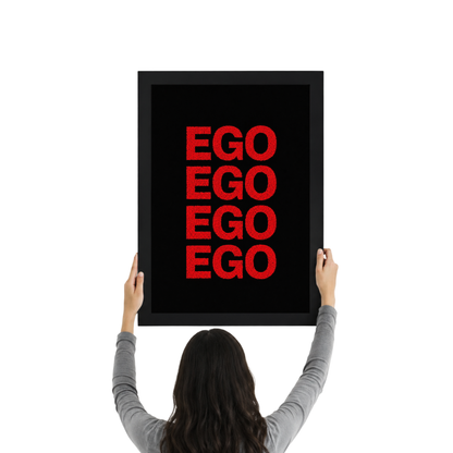 Ego Motivational Typography Frame | Success Mindset Wall Art Poster