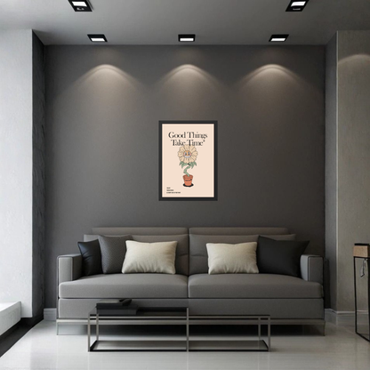 Good Things Take Time Quote Frame | Inspirational Wall Art