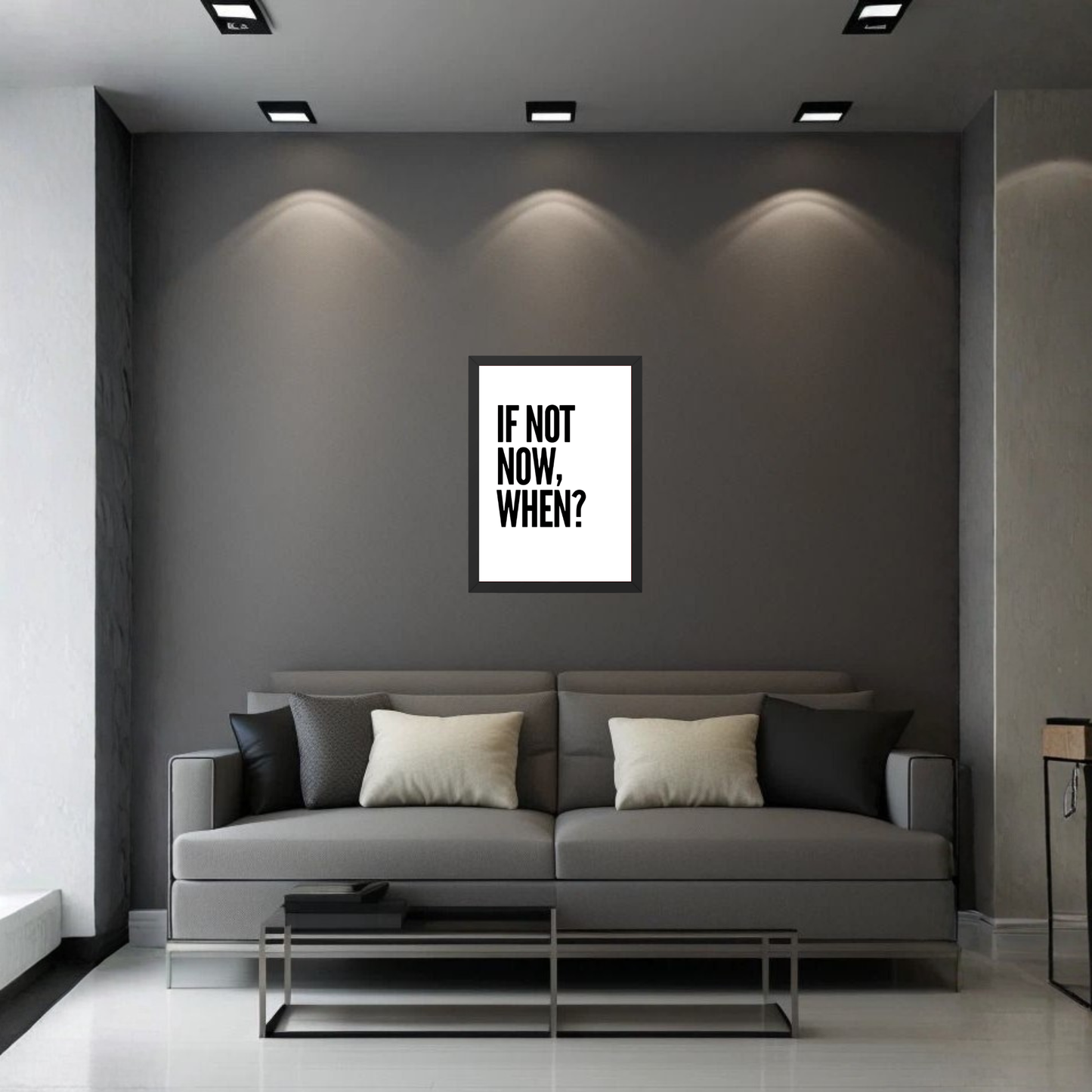 If Not Now When Motivational Quote Frame | Inspirational Wall Art for Success