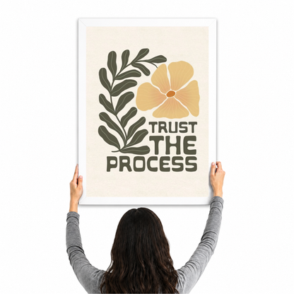 Trust The Process Wall Art Frame | Inspirational Botanical Decor