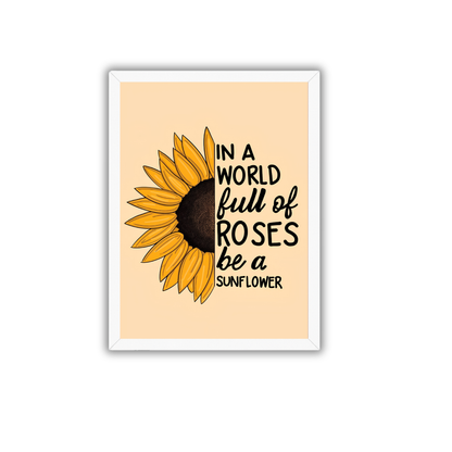 Be A Sunflower Inspirational Frame | Floral Motivational Wall Art