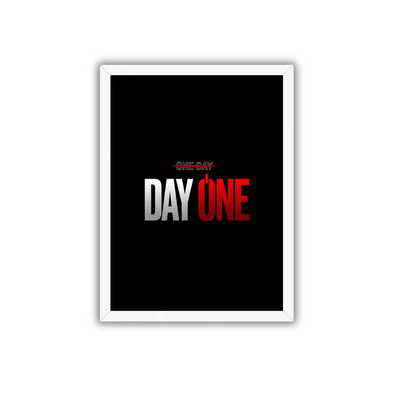 Day One Motivational Quote Frame | Start Today Inspirational Wall Art