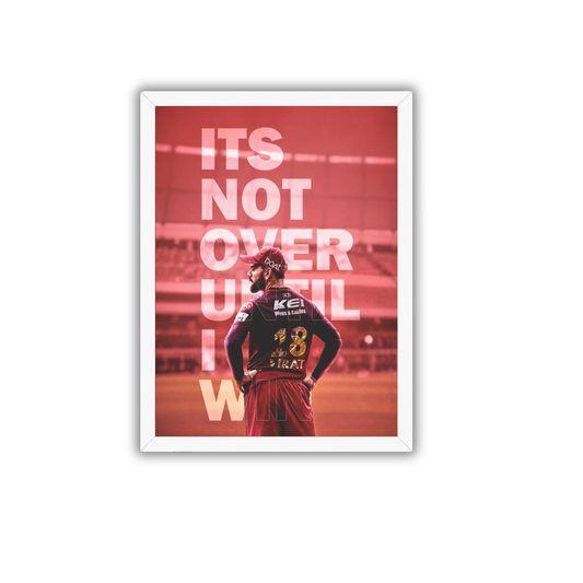 It's Not Over Until I Win – Motivational Cricket Wall Art Frame