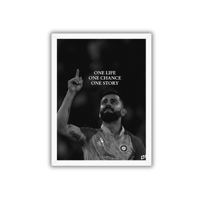 One Life One Chance One Story – Virat Inspired Motivational Wall Frame | Premium Cricket Poster
